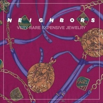 The Neighbors Very Rare Expensive Jewelry (Vinyl)