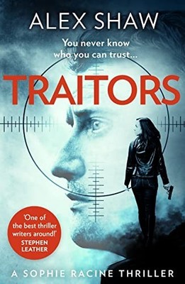 Traitors: The new unputdownable action adventure crime  by Shaw, Alex 000844174X