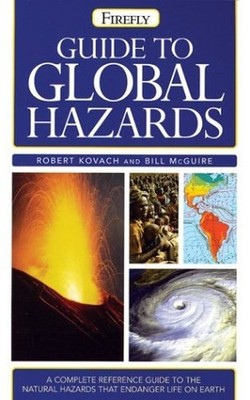 Firefly Guide to Global Hazards, McGuire, Bill