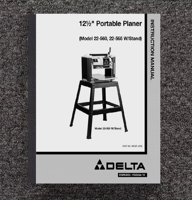 Instruction Manual Fits Delta 22-560 22-565 12 1/2