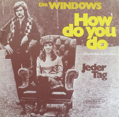 7'' 1972 COVERVERSION IN VG+++ ! WINDOWS : How Do You Do