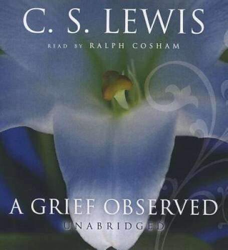 A Grief Observed - Audio CD By C S Lewis - VERY GOOD 9781470812386 | eBay