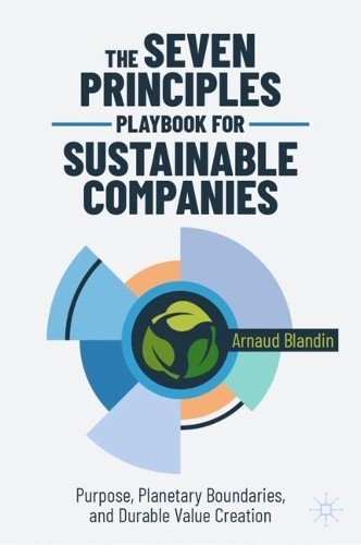 The Seven Principles Playbook for Sustainable Companies by Ar... - 9783032266590