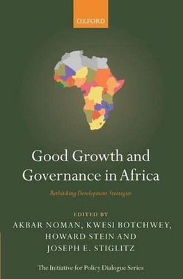 Good Growth and Governance in Africa: Rethinking Development Strategies by Akbar