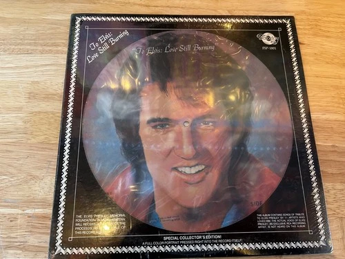 VARIOUS ARTISTS TO ELVIS LOVE STILL BURNING PICTURE DISC SEALED