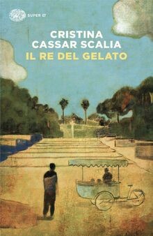 Il Re del gelato (Super ET) von Cassar Scalia, Cris... | Buch | Zustand sehr gut