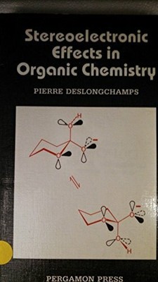 Stereoelectronic Effects in Organic Chemistry Buch Pergamon