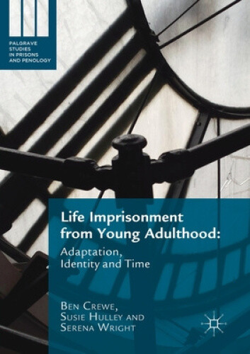 Thumbnail - Life Imprisonment From Young Adulthood: Adaptation, Identity And Time