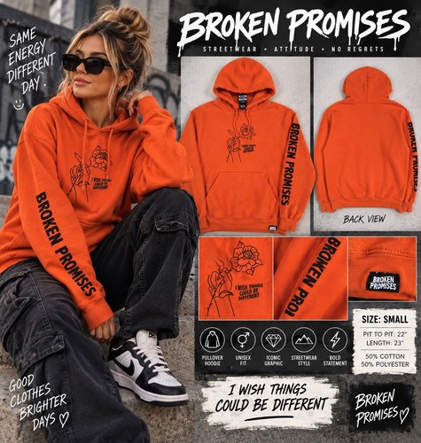 Broken Promises Could Be Different Hoodie SM Orange Graphic Streetwear Pullover