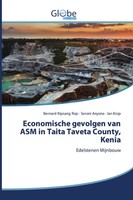 Bernard Kipsang Rop (U. A.) | Economische Gevolgen Van ASM In Taita Taveta...