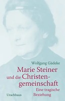 Marie Steiner Und Die Christengemeinschaft | Wolfgang GäDeke | Buch | 285 S.