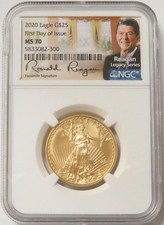 2020 GOLD $25 AMERICAN EAGLE 1/2 OZ REAGAN SIGNED LEGACY COIN NGC MS 70 FDOI 5760.00 per troy oz