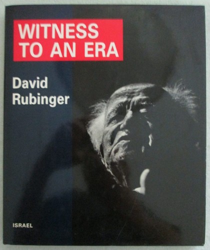 "Witness to an Era" by David Rubinger - w/ Author's Notes by Marlin Levin - 1988 - Imagen 2 de 12