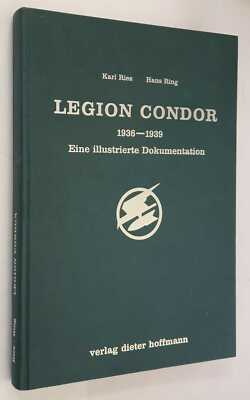 RIES Legion Condor 1936-1939: Illustrierte Dokumentation