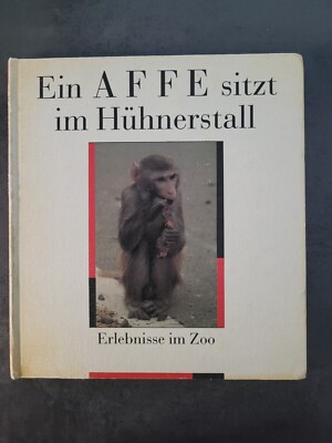 Ein Affe sitzt im Hühnerstall  - Erlebnisse im Zoo (Zoologischer Garten Leipzig)