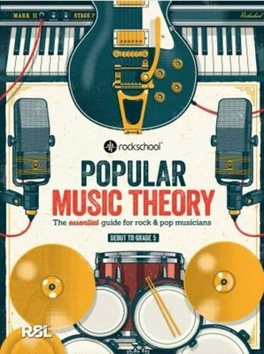 Rockschool Popular Music Theory Guidebook Debut-5: The essential guide for rock