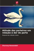 Atitude Das Parteiras Em RelaçãO à Dor Do Parto Shurouq Hawamdeh