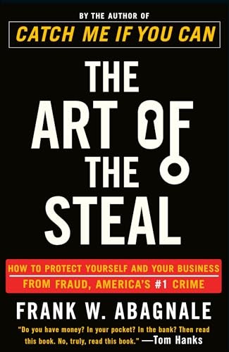 The Art of the Steal: How to Protect Yourself and Your Business