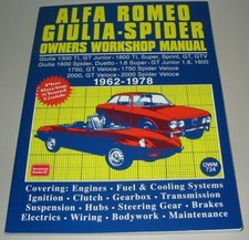 Onwer´s Workshop Manual Alfa Romeo Giulia GT Junior GTV Spider Veloce 1962-1978!