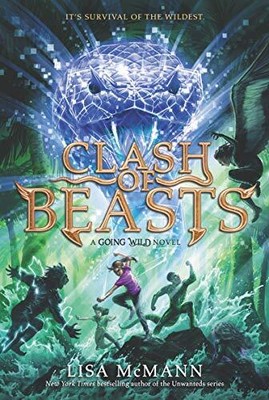 Going Wild #3: Clash of Beasts by McMann, Lisa [Paperback]