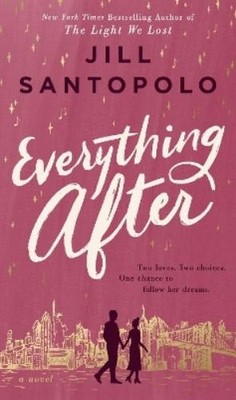 Jill Santopolo Everything After (Gebundene Ausgabe)