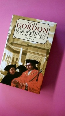 182927 Noah Gordon DER MEDICUS VON SARAGOSSA - ROMAN HC