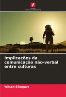 Wilson Silungwe | ImplicaçõEs Da ComunicaçãO NãO-Verbal Entre Culturas | Buch