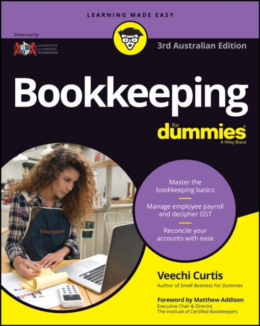 Bookkeeping for Dummies Australian and New Zealand  edition 3e by Veechi Curtis
