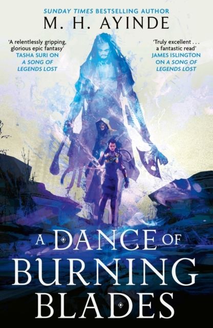 A Dance of Burning Blades: The Invoker Trilogy, Book Two by M. H. Ayinde