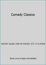Comedy Classics by WOODY ALLEN, EVELYN WAUGH, ETC. P.G.WODE