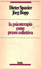 La psicoterapia come prassi collettiva per un superamento dei confini - AA.VV.