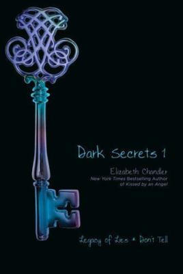 Dark Secrets 1: Legacy of Lies and- paperback, Elizabeth Chandler, 9781416994619