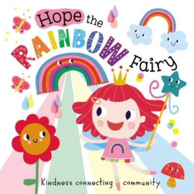 Hope the Rainbow Fairy: Storybook - Paperback By Make Believe Ideas, Ltd. - GOOD