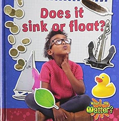 Does It Sink or Float? Library Binding Susan Hughes