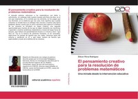 El Pensamiento Creativo Para La ResolucióN De Problemas MatemáTicos EliéCer PéRe