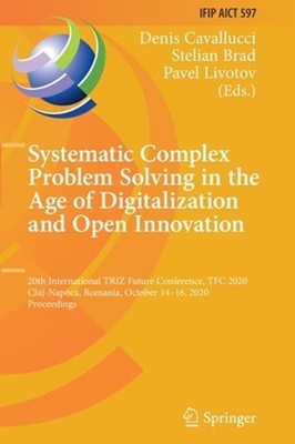 Systematic Complex Problem Solving in the Age of Digitalization and Open: New