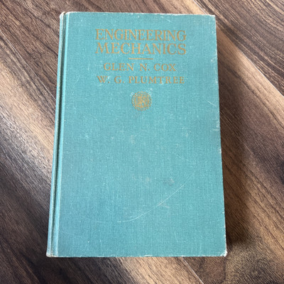 Engineering Mechanics by Glen N Cox, William G Plumtree First 1st Ed VG HC 1954