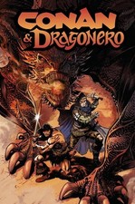 CONAN AND DRAGONERO #2 (OF 7) CVR A FERNANDO DAGNINO (MR) *6/10/26*