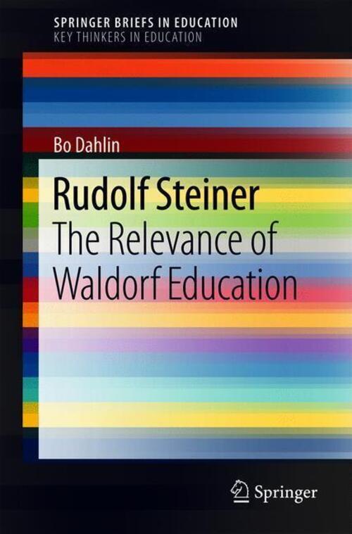 Thumbnail - Rudolf Steiner The Relevance Of Waldorf Education Bo Dahlin