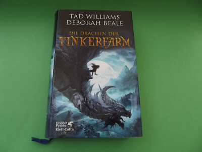 * DIE DRACHEN DER TINKERFARM * Roman von Tad Williams & Deborah Beale