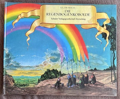 Die Regenbogenkobolde, Ul de Rico