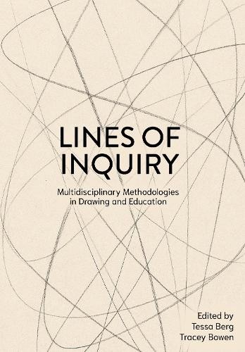Lines of Inquiry: Multidisciplinary Methodologies in Drawing and Education - Image 2