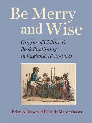Sei fröhlich und weise: Kinderbücher in Großbritannien vor 1850