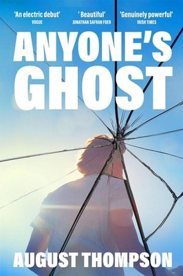 Anyone's Ghost | August Thompson | englisch