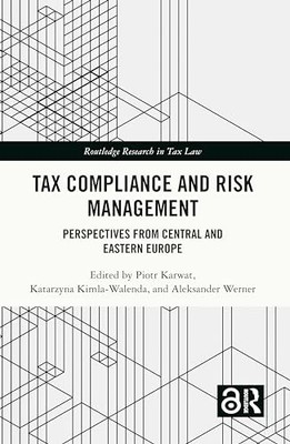 Tax Compliance and Risk Management: Perspectives from Central and Eastern Europ