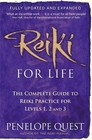Reiki For Life: The complete guide to reiki practice for levels 1, 2 & 3 by Pene