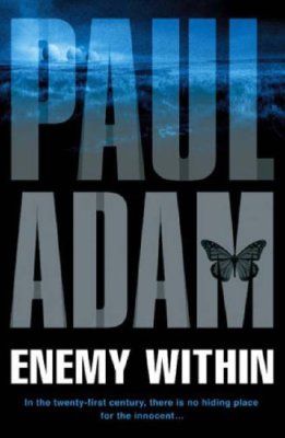 Enemy Within By Paul Adam. 9780316724357