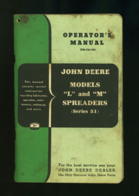 Jihn Deere Models ''L'' & ''M'' Spreaders Vintage Operator's Manual