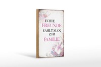 Holzschild Spruch 12X18 Cm Echte Freunde ZäHlt Zur Familie Deko Schild