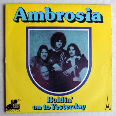 ROCK, POP // AMBROSIA Holdin' On To Yesterday (1975) - 7''/45T/SP (FR) 